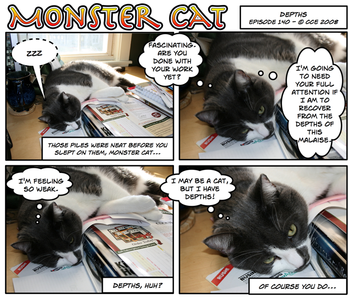 Monster Cats do not understand that work = food.