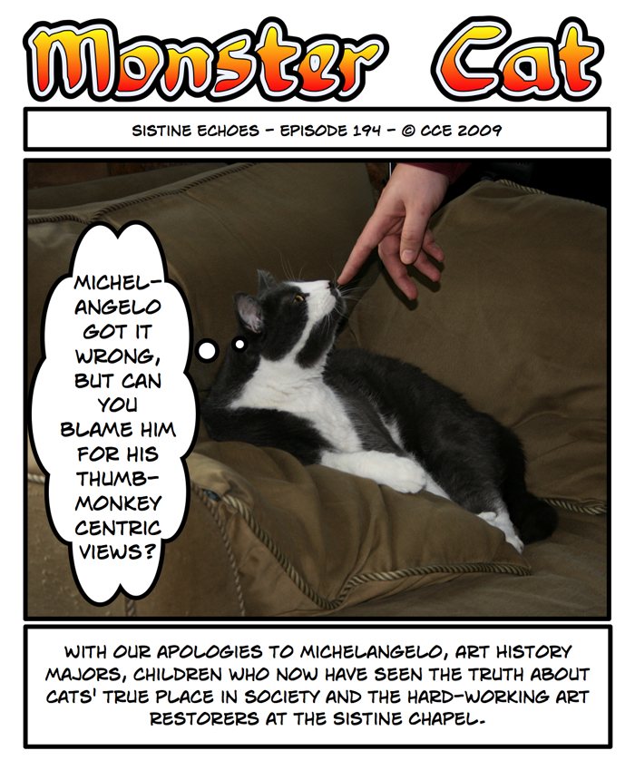 Ah... I love my cat and his lovely delusions. Ah... I love my cat and his lovely delusions.