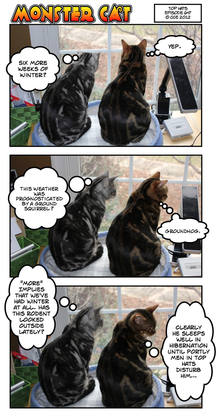 Hey, when else was I going to be able to title a strip 'Top Hats'... hmm... maybe I'll take that as a challenge.