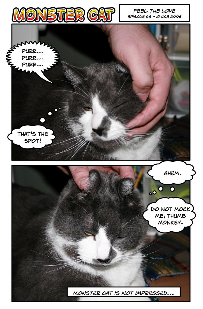 ahem... Monster Cat is NOT a toy!